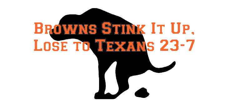 Browns Stink It Up, Lose to Texans 23-7